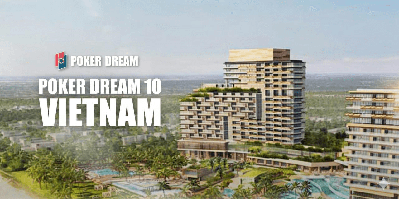 POKER DREAM 10 VIETNAM