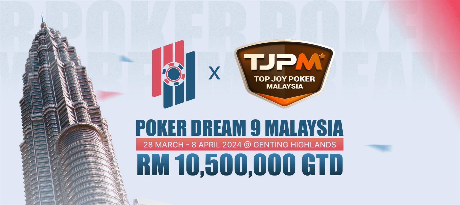 POKER DREAM 9 MALAYSIA x TJPM